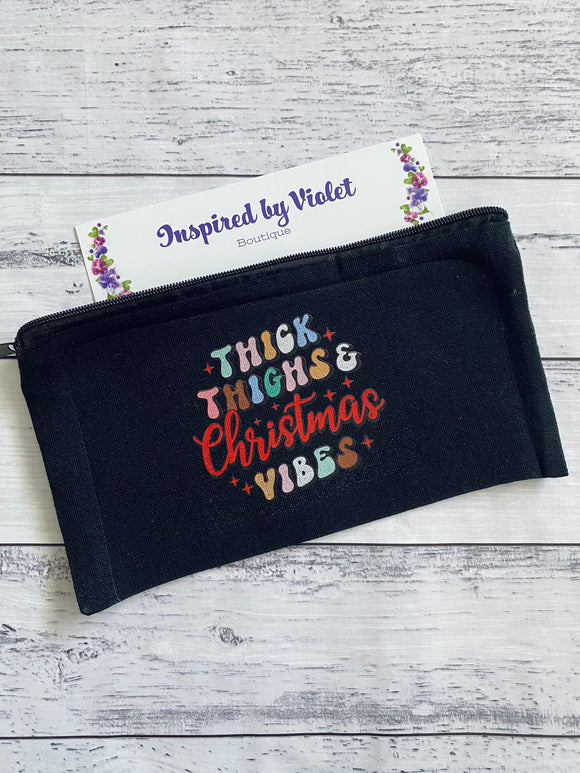 Zipper Pouch - Thick Thighs & Christmas Vibes