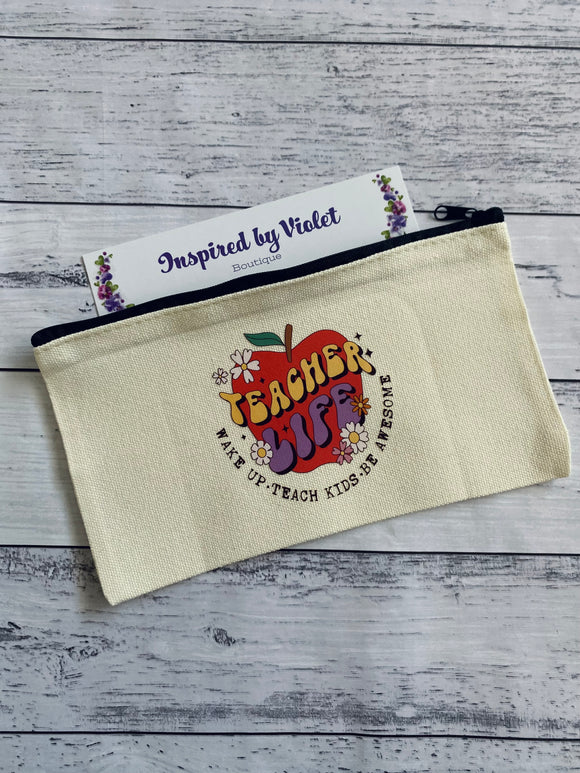 Zipper Pouch - Teacher Life