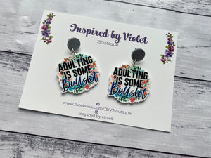 Dangle Earrings - Adulting